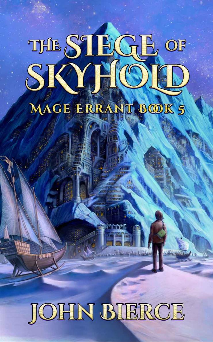 The Siege of Skyhold: Mage Errant (Book 5)